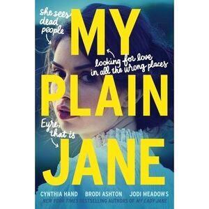 My Plain Jane -- Cynthia Hand